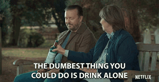 The Dumbest Thing You Could Do Is Drink Alone GIF - The Dumbest Thing You Could Do Is Drink Alone Give Me A Sip GIFs