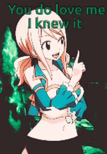 Fairy Tail Lucy Heartfilia GIF - Fairy Tail Lucy Heartfilia You Do GIFs