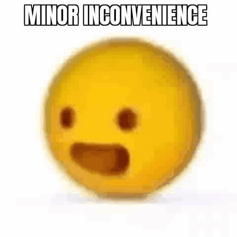Minor Inconvenience GIF - Minor Inconvenience Minor Inconvenience GIFs