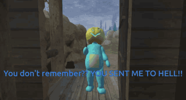 a blue teddy bear standing in a doorway with the words " you sent me to hell "