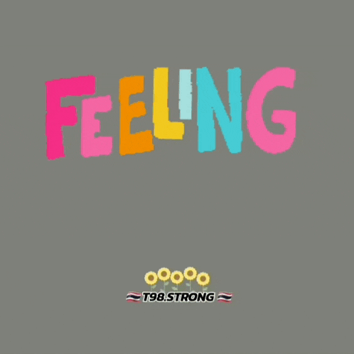 a colorful sign that says feeling good on it