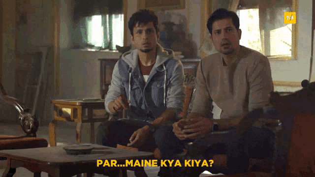 two men sitting on a couch with the words par maine kya kiya on the bottom
