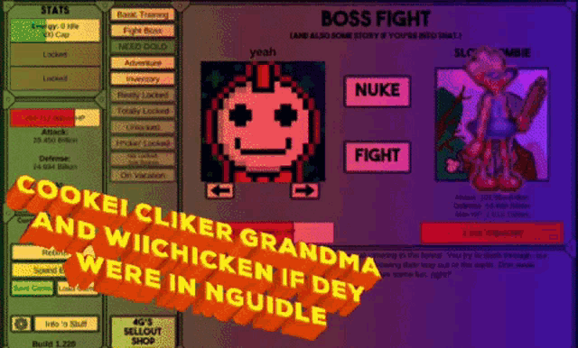 a computer screen shows a boss fight between cookei cliker grandma and wichicken if dey