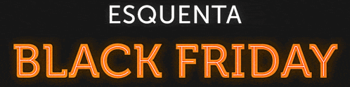 a black background with the words esquenta black friday