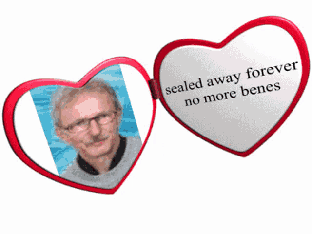 two hearts with a picture of a man and the words sealed away forever no more benis
