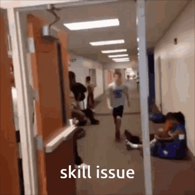 a picture of a hallway with the words skill issue on it