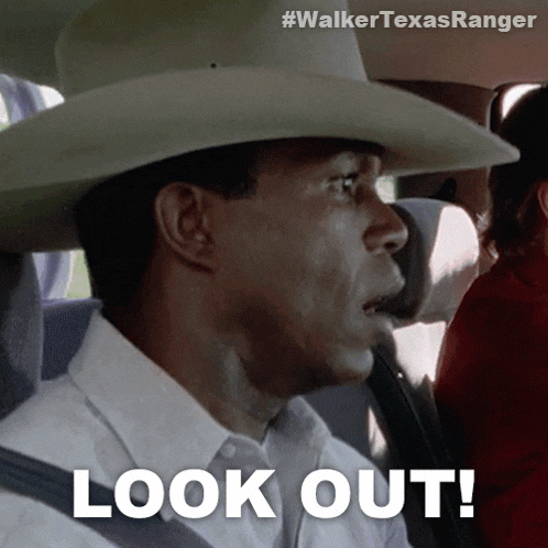 a man in a cowboy hat says " look out "