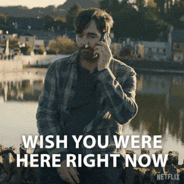 Wish You Were Here Right Now Gilbert GIF - Wish You Were Here Right Now Gilbert Bodkin GIFs