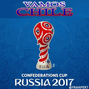a poster for the vamos chile confederations cup