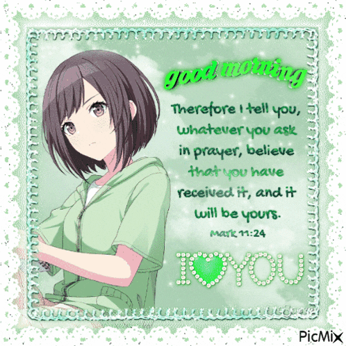 a picture of a girl with a quote from mark 11:24 on it