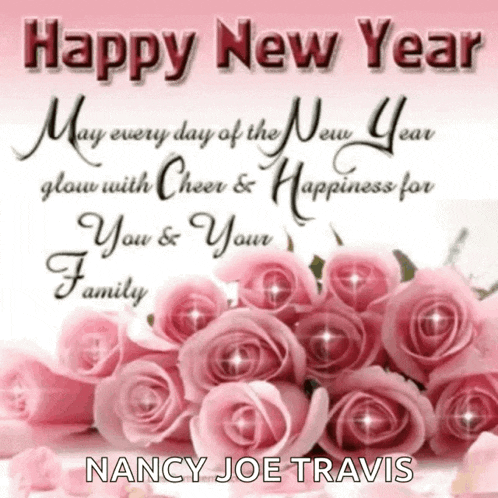 nancy joe travis wishes everyone a happy new year with a bouquet of pink roses