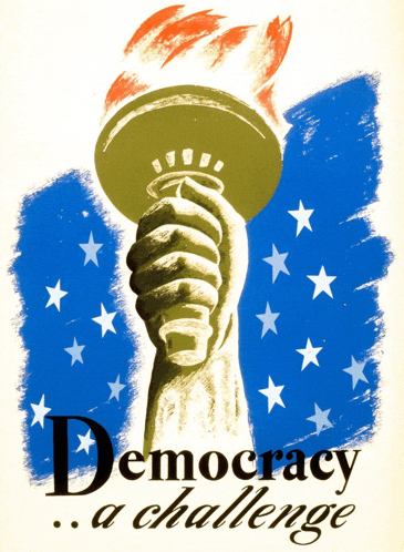 a poster with a hand holding a torch and the words democracy a challenge