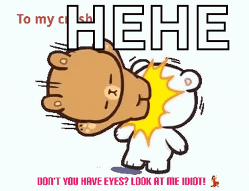a cartoon of a teddy bear hitting another teddy bear with the words " to my crush " in the background