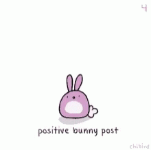 Positive Bunny Post GIF - Positive Bunny Post GIFs