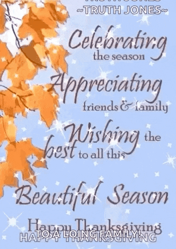 a greeting card that says celebrating the season appreciating friends and family wishing the best to all this beautiful season and happy thanksgiving