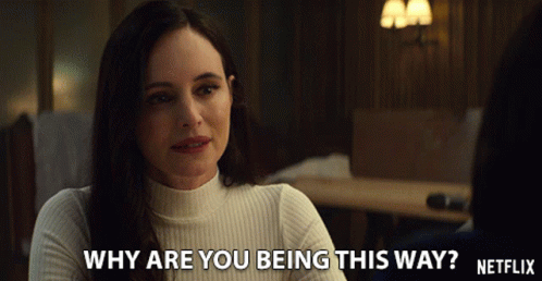 Why Are You Being This Way Madeleine Stowe GIF - Why Are You Being This Way Madeleine Stowe Margot Weston GIFs