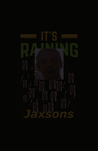 Its Raning Jaxsons GIF - Its Raning Jaxsons GIFs
