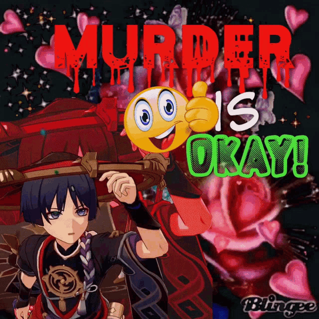 a poster that says murder is okay with a smiley face giving a thumbs up