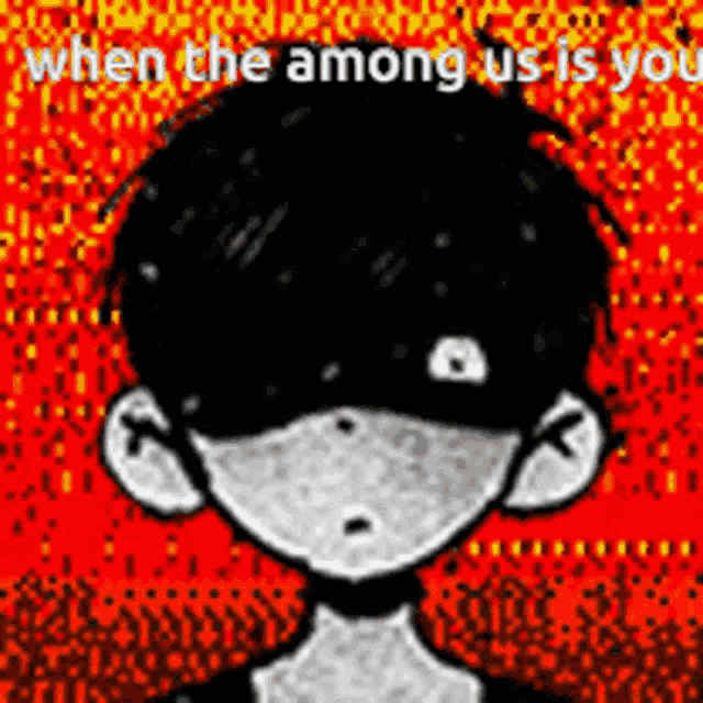 a black and white drawing of a boy with a mask on his face and the words `` when the among us is you '' .
