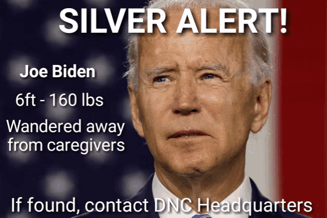 a picture of joe biden with the words silver alert