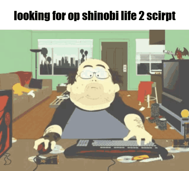 a cartoon of a man playing a video game with the caption looking for op shinobi life 2 script