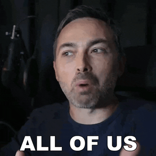 a man with a beard says all of us