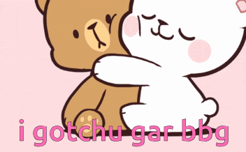 a cartoon of two bears hugging each other with the words i gotchu gar bbg