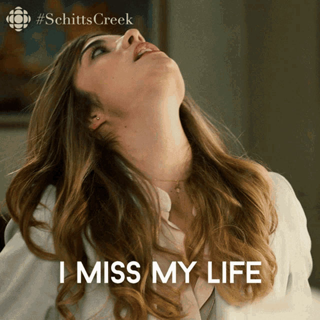 I Miss My Life And I Miss Doing Things GIF - I Miss My Life And I Miss Doing Things Alexis Rose GIFs