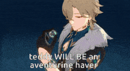 a cartoon character with the words teddy will be an aventurine haver above him