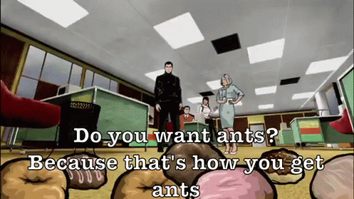 That'S How You Get Ants GIF - Archer Ants GIFs