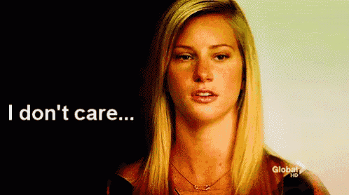 a blonde woman says i do n't care