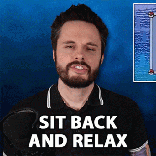 Sit Back And Relax Liam Scott Edwards GIF - Sit Back And Relax Liam Scott Edwards Acetrainerliam GIFs