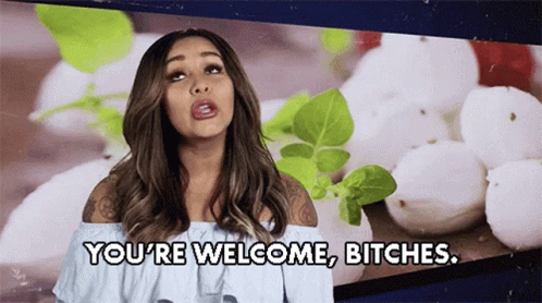 Youre Welcome Bitches No Problem GIF - Youre Welcome Bitches No Problem Be Grateful GIFs