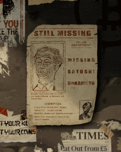 a wanted poster for missing satoshi nakamoto