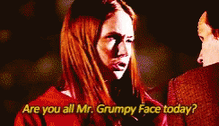 Are You All Mr Grumpy Face Today Amy Pond GIF - Are You All Mr Grumpy Face Today Amy Pond Karen Gillan GIFs