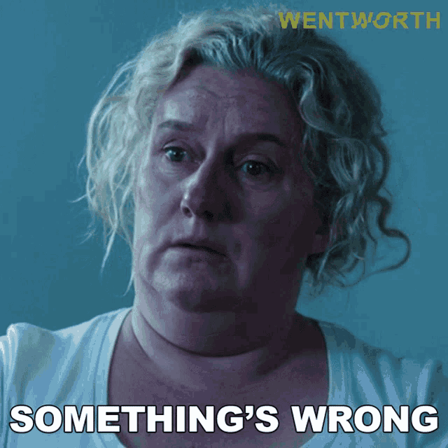 Somethings Wrong Liz Birdsworth GIF - Somethings Wrong Liz Birdsworth Wentworth GIFs