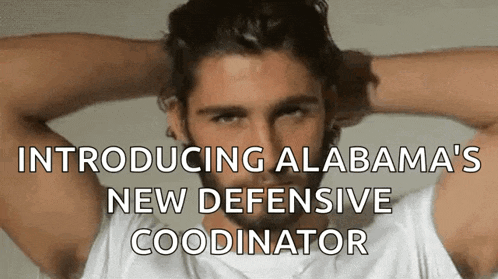 a man with his hands behind his head with the words introducing alabama 's new defensive coordinator below him