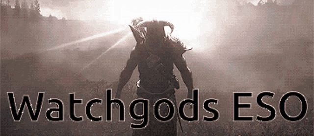 a black and white photo of a warrior with the words watchgods eso