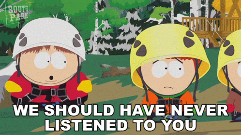 We Should Have Never Listened To You Kyle Broflovski GIF - We Should Have Never Listened To You Kyle Broflovski Eric Cartman GIFs