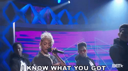 I Know What You Got Performer GIF - I Know What You Got Performer I Know What You Have GIFs