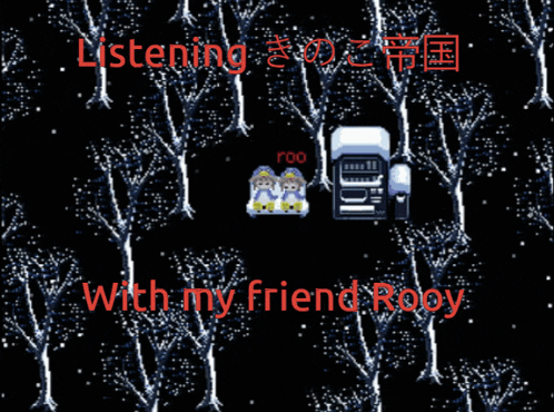 a black background with the words listening with my friend rooy on it