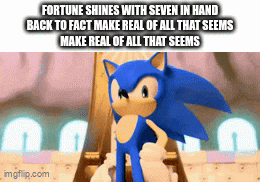 a cartoon of sonic the hedgehog with the caption fortune shines with seven in hand