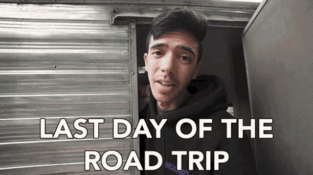 a man standing in a doorway with the words last day of the road trip written below him