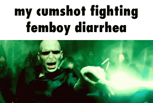 a picture of a man with the words my cumshot fighting femboy diarrhea