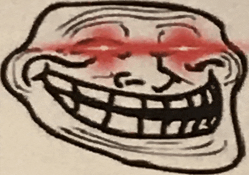 a drawing of a troll face with red eyes .