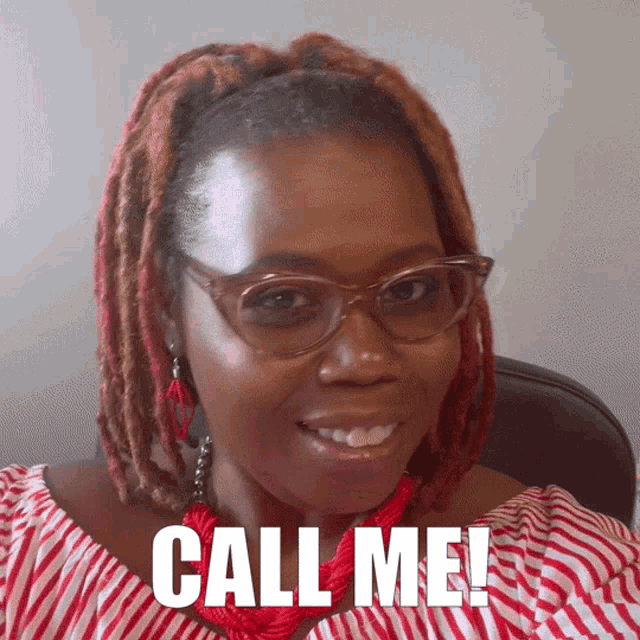 a woman wearing glasses and a red and white striped shirt says " call me "
