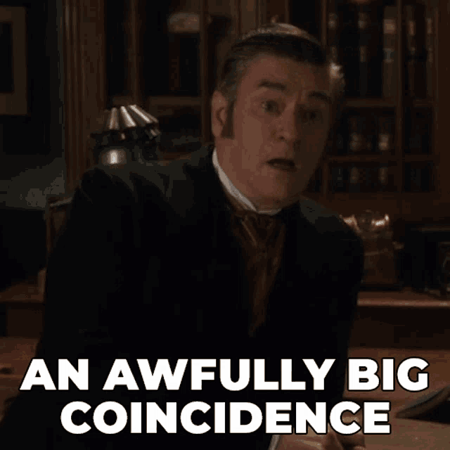 An Awfully Big Coincidence Terrence Meyers GIF - An Awfully Big Coincidence Terrence Meyers Murdoch Mysteries GIFs