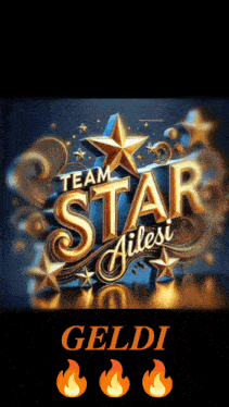 a poster that says team star ailesi geldi on it