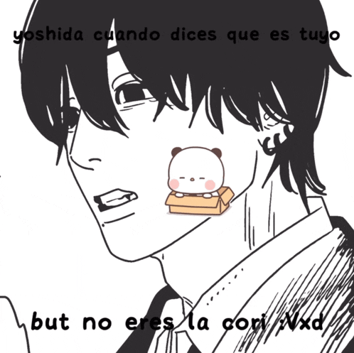 a black and white drawing of a man with a box in his mouth and the words yoshida cuando dices que es tuyo below it