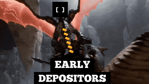 a picture of a dragon with the words " early depositors " above it